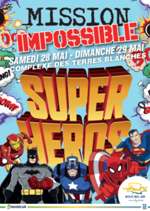 MISSION IMPOSSIBLE 2022 : Les Super Héros